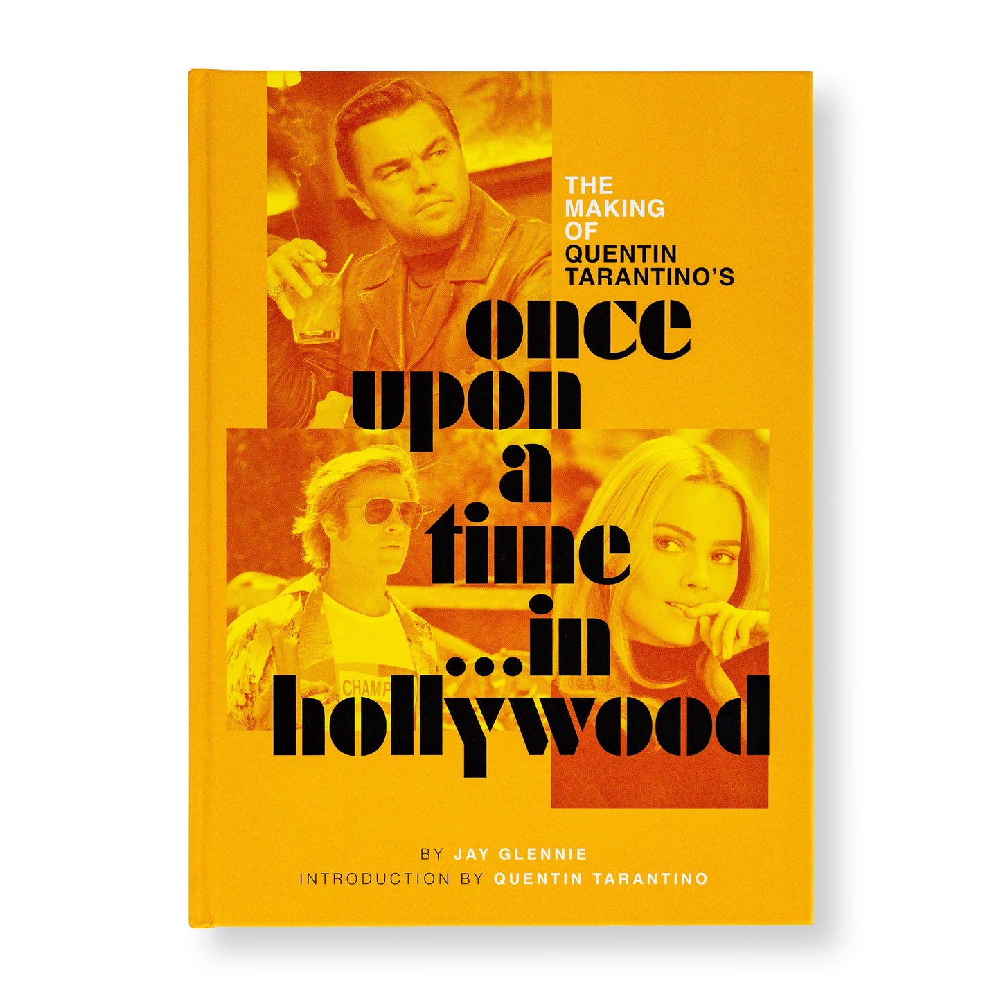 The Making of Quentin Tarantino’s Once Upon a Time in Hollywood Hardcover Book