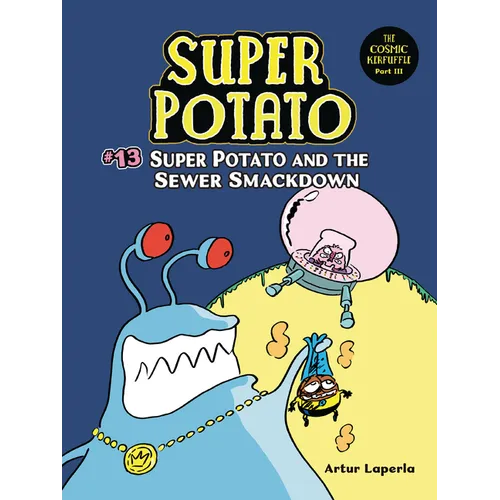 Super Potato and the Sewer Smackdown: Book 13
