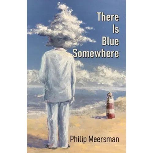 There Is Blue Somewhere