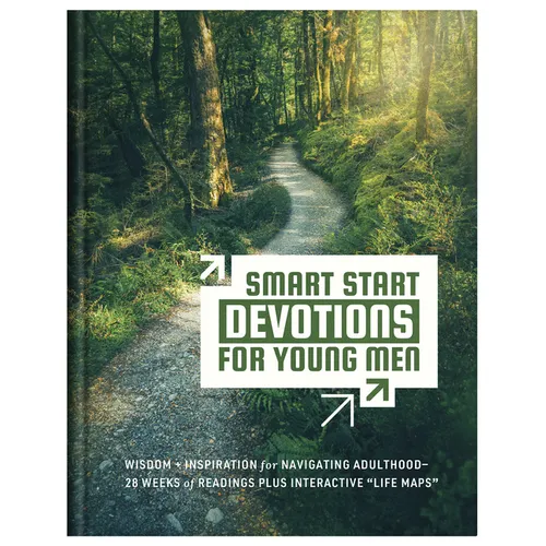 Smart Start Devotions for Young Men: Wisdom and Inspiration for Navigating Adulthood--28 Weeks of Readings Plus Interactive "Life Maps"