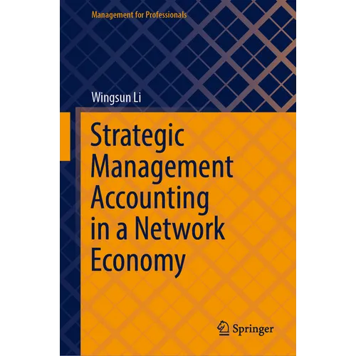 Strategic Management Accounting in a Network Economy