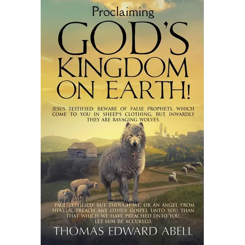 Proclaiming God's Kingdom on Earth