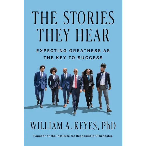 The Stories They Hear: Expecting Greatness as the Key to Success