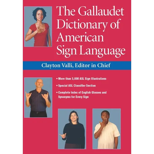 The Gallaudet Dictionary of American Sign Language