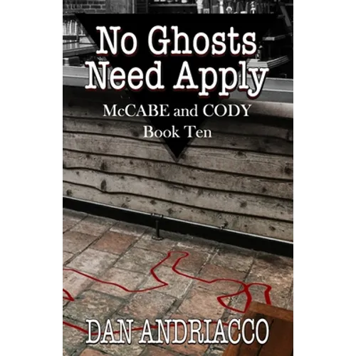 No Ghosts Need Apply (McCabe and Cody Book 10)