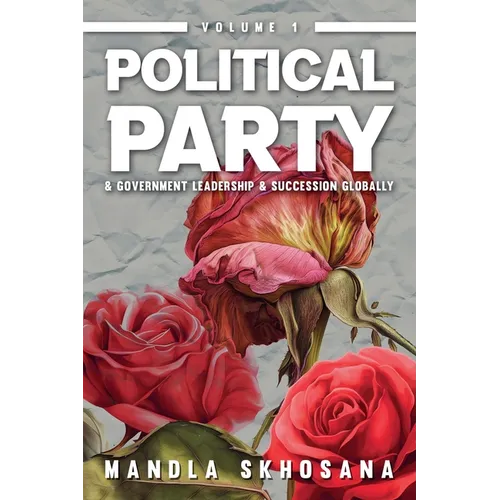 Political Party & Government Leadership & Succession Globally