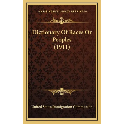 Dictionary Of Races Or Peoples (1911)