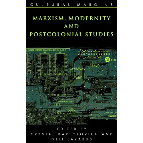 Marxism, Modernity and Postcolonial Studies