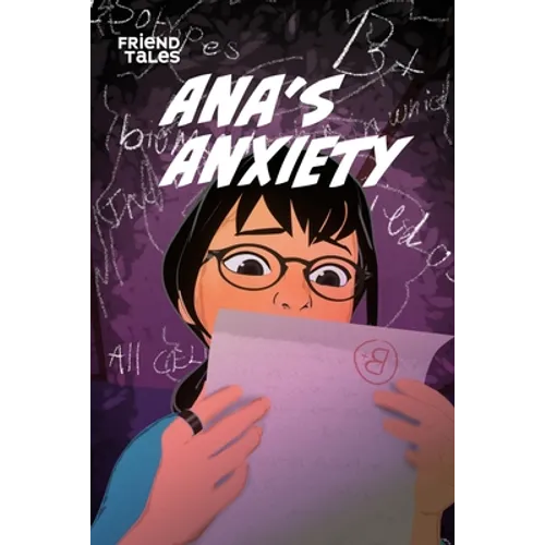 Ana's Anxiety: A FriendTales Story