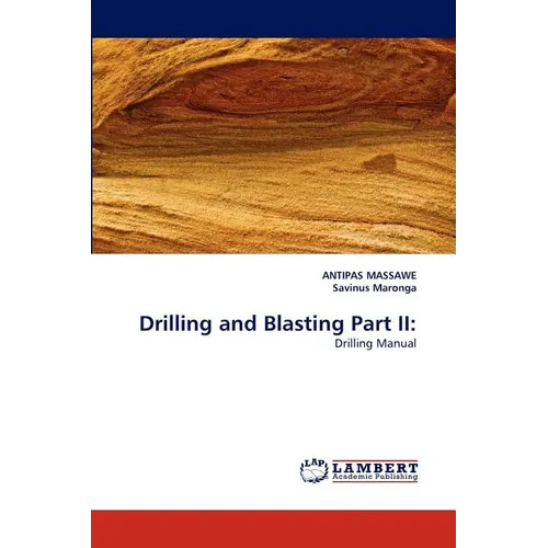 Drilling and Blasting Part II