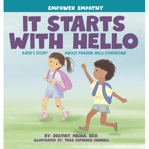 It Starts with Hello: Katie's Story about Prader-Willi Syndrome