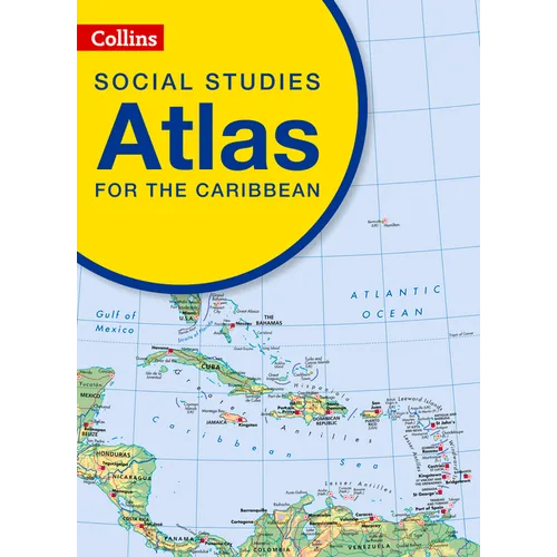 Collins Social Studies Atlas for the Caribbean