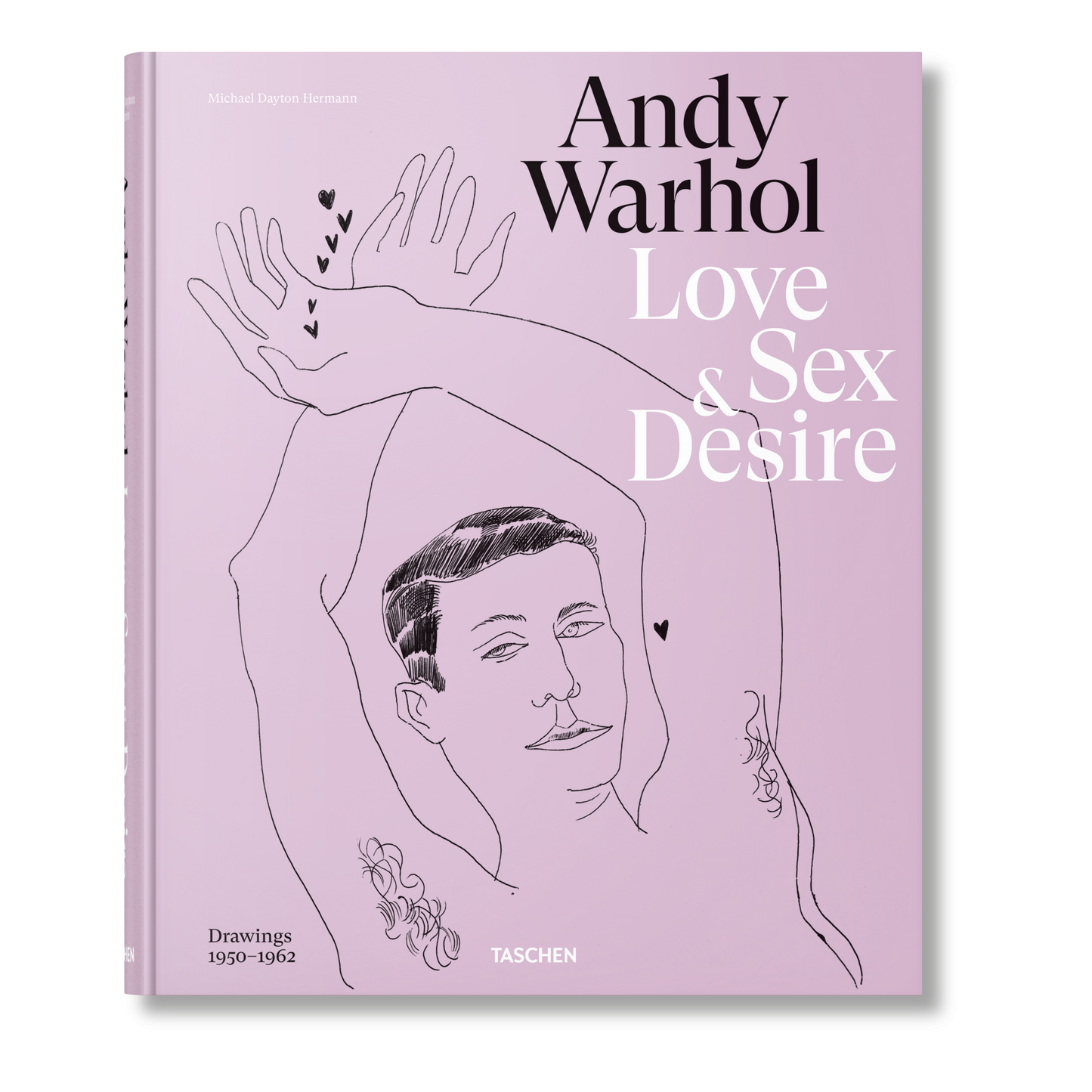 Andy Warhol. Love, Sex, and Desire. Drawings 1950–1962 (German, French, English) Book