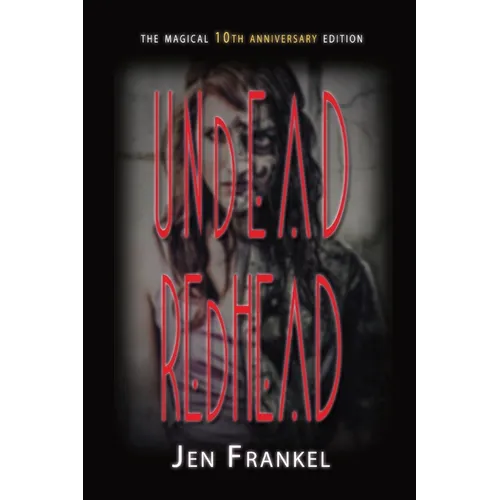 Undead Redhead: A Zombie Romance with a Vegan Twist