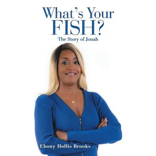 What'S Your Fish?: The Story of Jonah