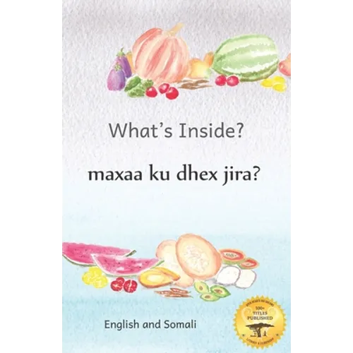 What's Inside: Hidden Surprises Within Our Fruits in Somali and English