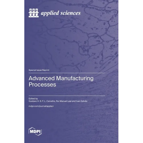 Advanced Manufacturing Processes