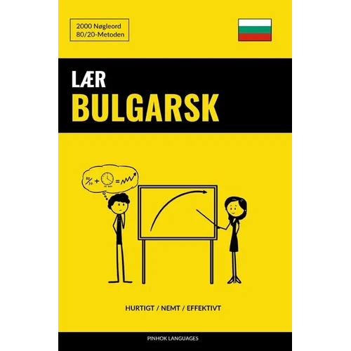 Lær Bulgarsk - Hurtigt / Nemt / Effektivt: 2000 Nøgleord