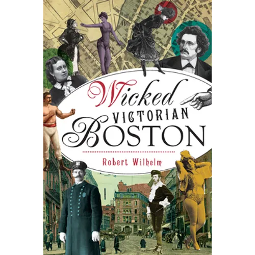 Wicked Victorian Boston