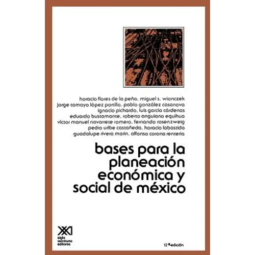 Bases Para La Planeacion Economica de Mexico