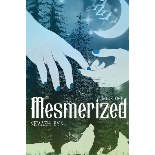 Mesmerized: Book #1