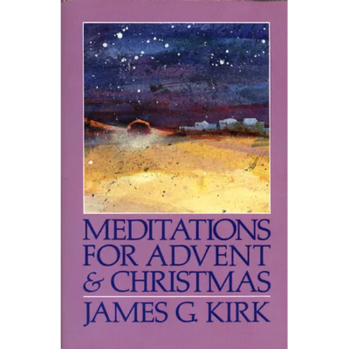 Meditations for Advent and Christmas