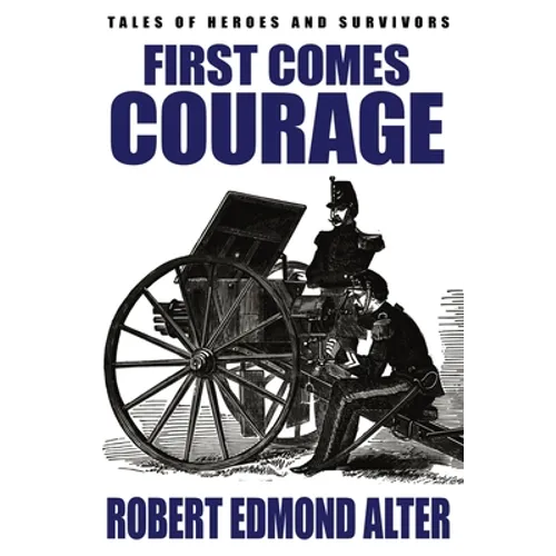 First Comes Courage