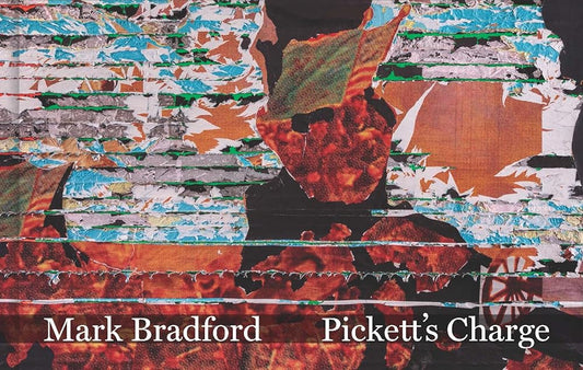 Mark Bradford: Pickett’s Charge