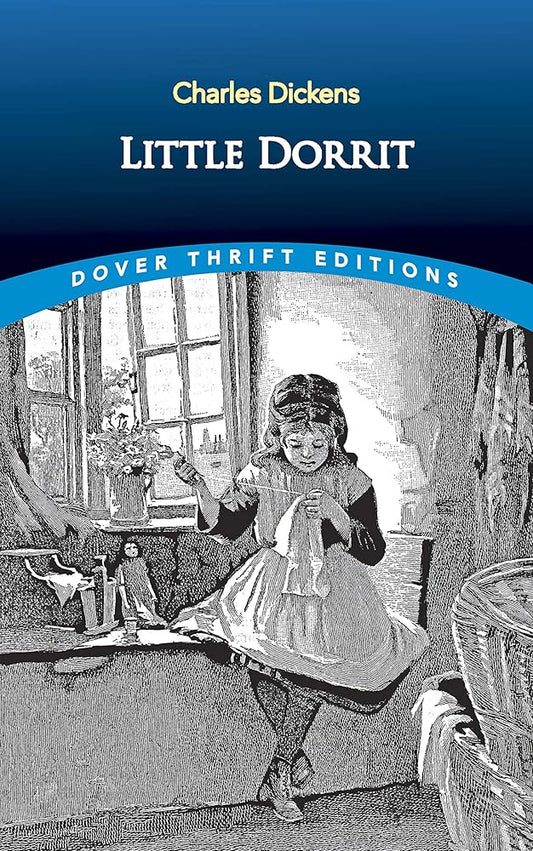 Little Dorrit (Dover Thrift Editions: Classic Novels)