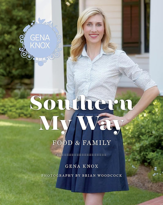 Southern My Way: Food & Family