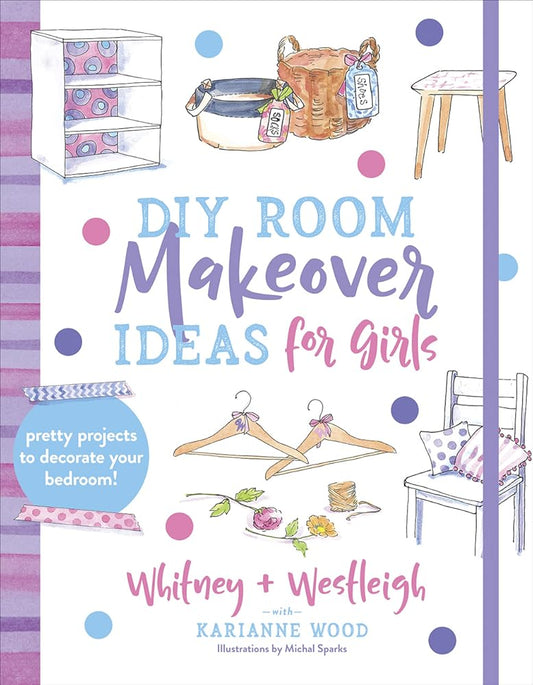 DIY Room Makeover Ideas for Girls: Pretty Projects to Decorate Your Bedroom