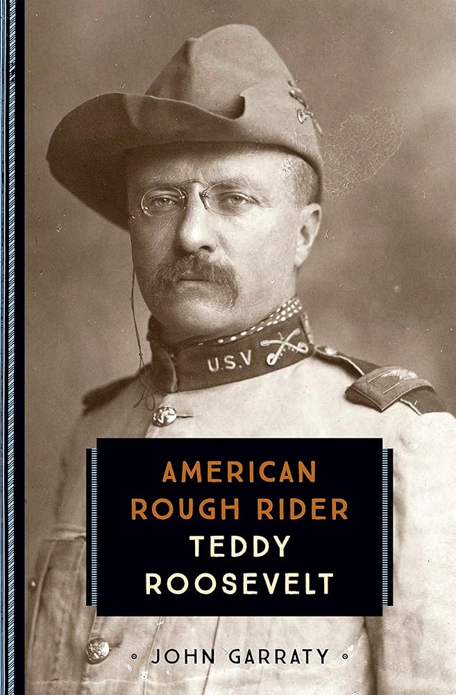 Teddy Roosevelt: American Rough Rider (833)