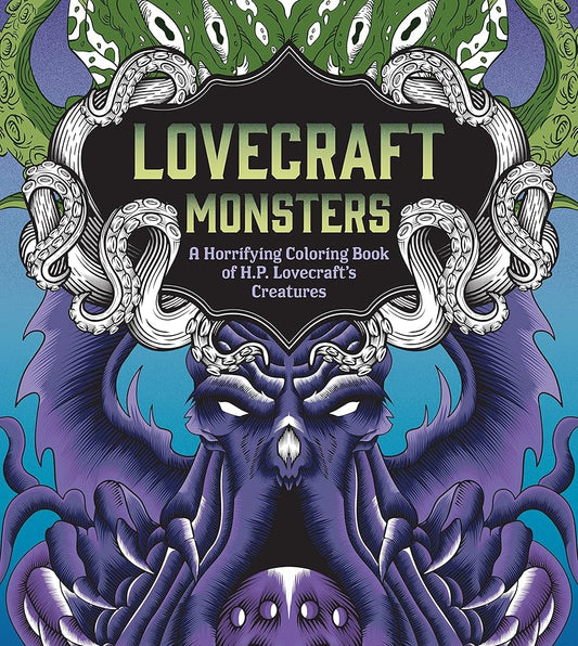 Lovecraft Monsters: A Horrifying Coloring Book of H. P. Lovecraft’s Creature (Chartwell Coloring Books)