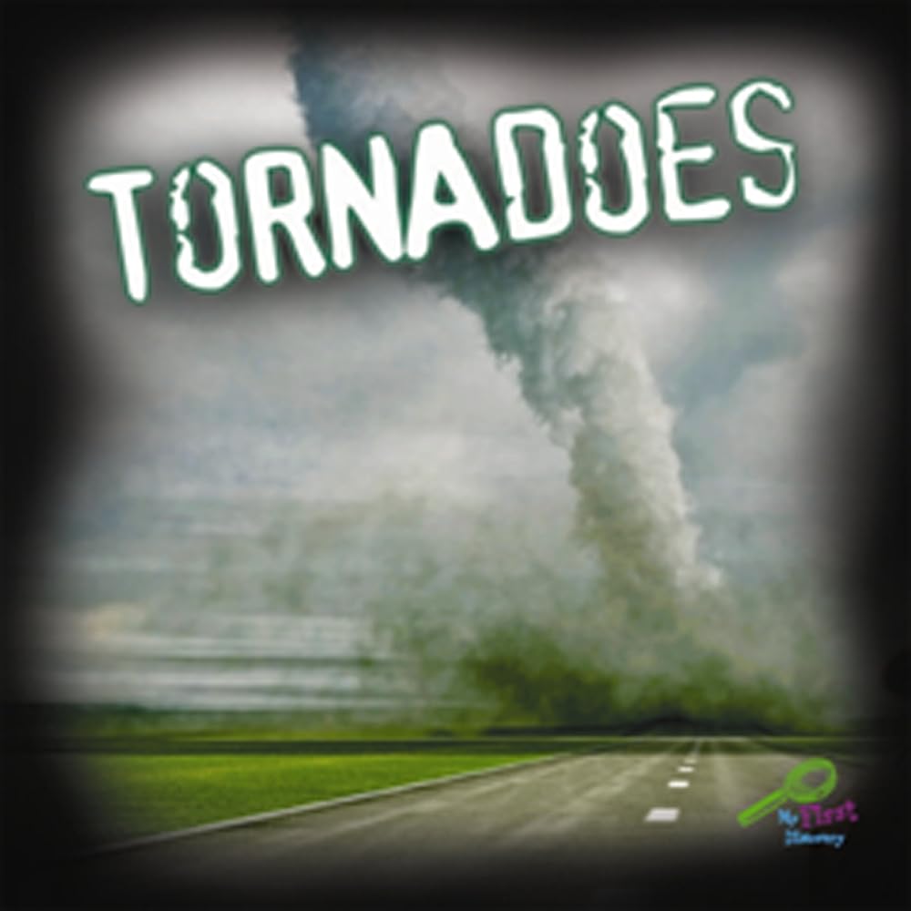 Tornadoes (My First Discovery)