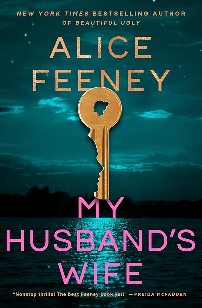 My Husband's Wife: A Novel