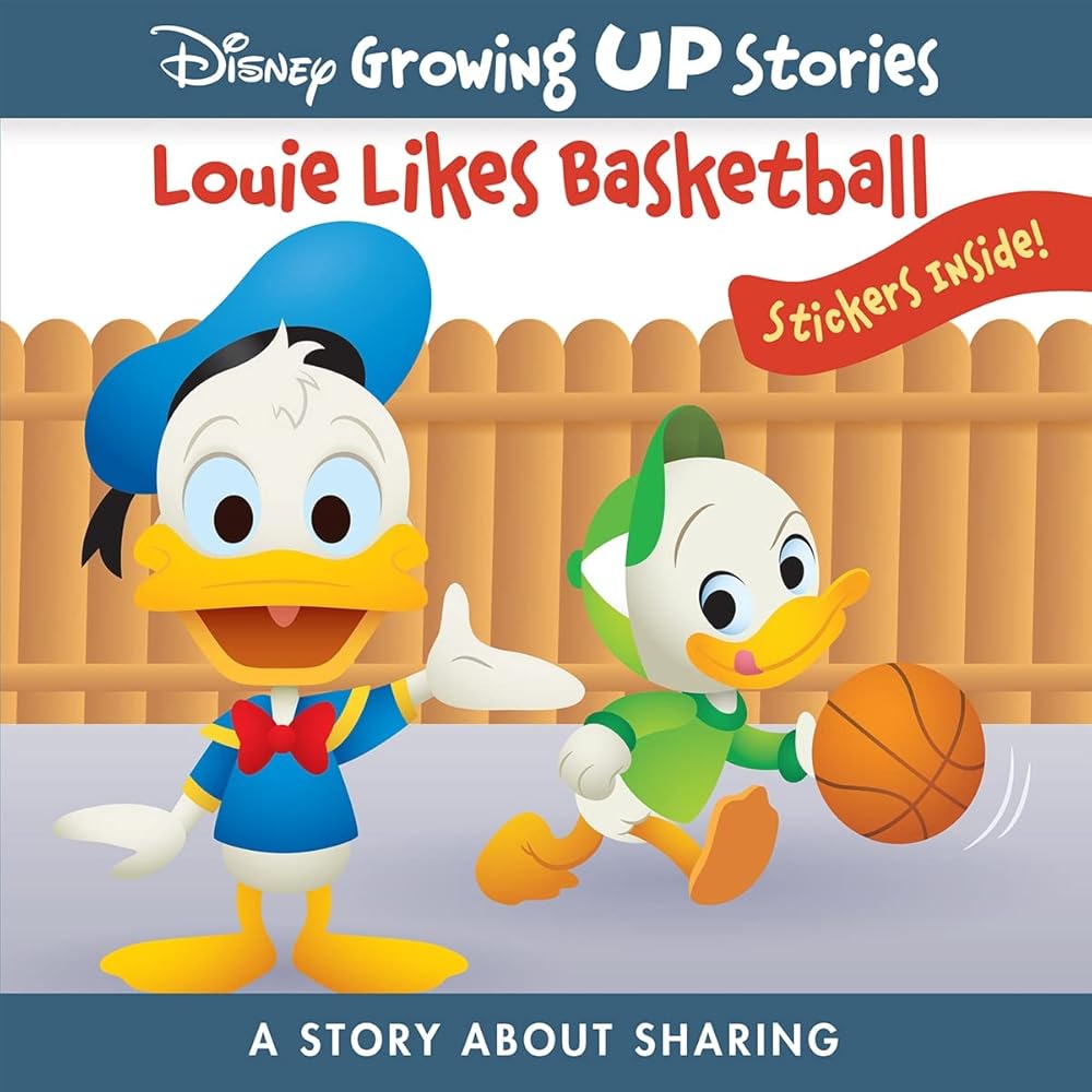 Disney Growing Up Stories with Donald Duck - Louie Loves Basketball - A Story About Sharing - Stickers Inside! - PI Kids