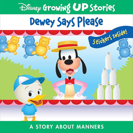 Disney Growing Up Stories ?Çô Dewey Says Please - A Story About Manners - Stickers Inside! - PI Kids