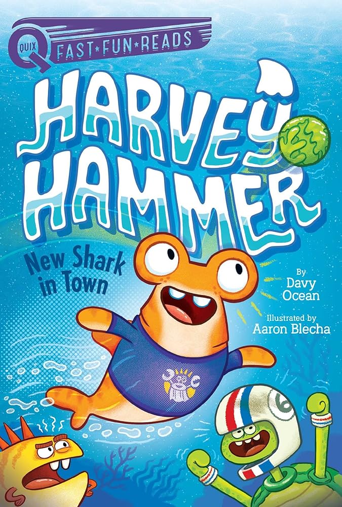 New Shark in Town: A QUIX Book (1) (Harvey Hammer)