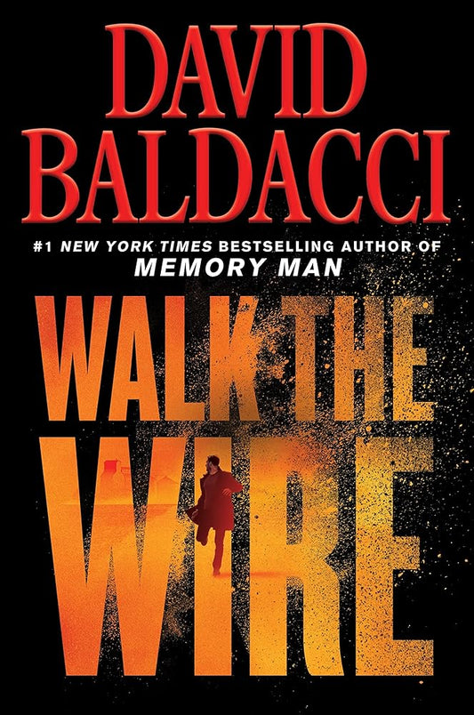 Walk the Wire (Memory Man Series, 6)