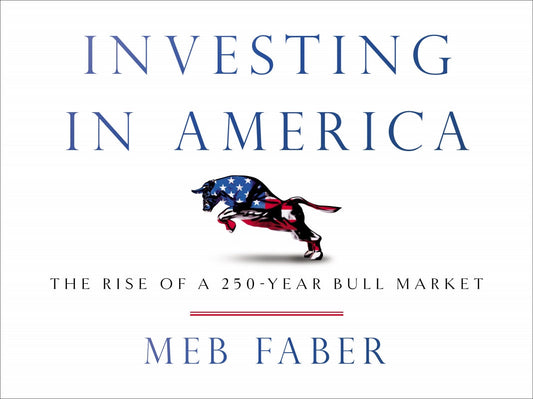 Investing in America: The Rise Of A 250-Year Bull Market Book