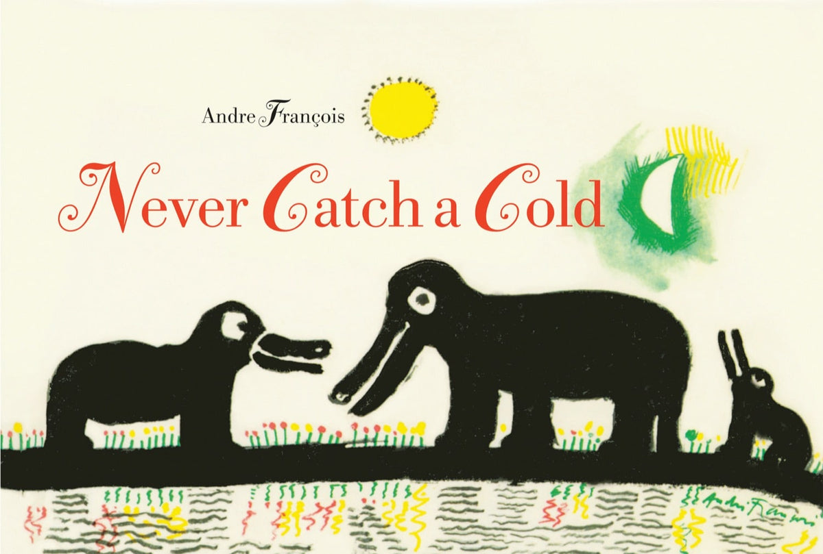 Never Catch a Cold Book