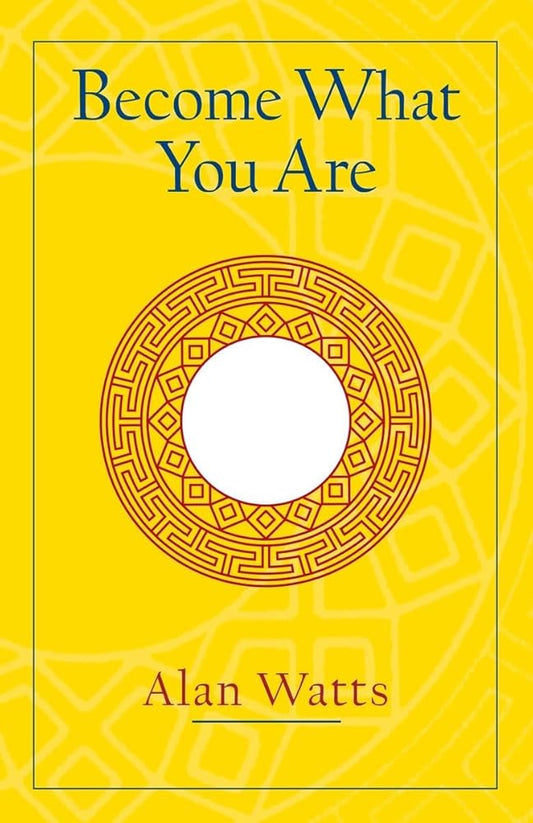 Become What You Are
