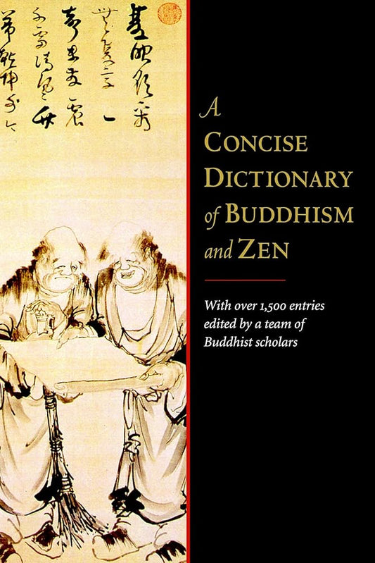A Concise Dictionary of Buddhism and Zen