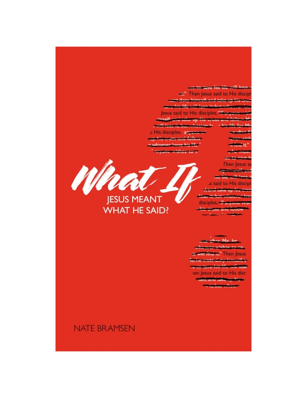 What If Jesus Meant What He Said? Book