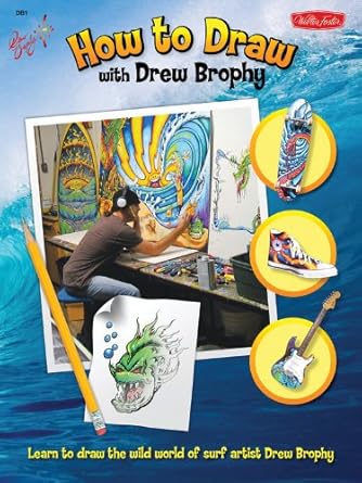 How to Draw with Drew Brophy: Take an incredible artistic journey with the world's premier surf artist! (Licensed How to Draw)