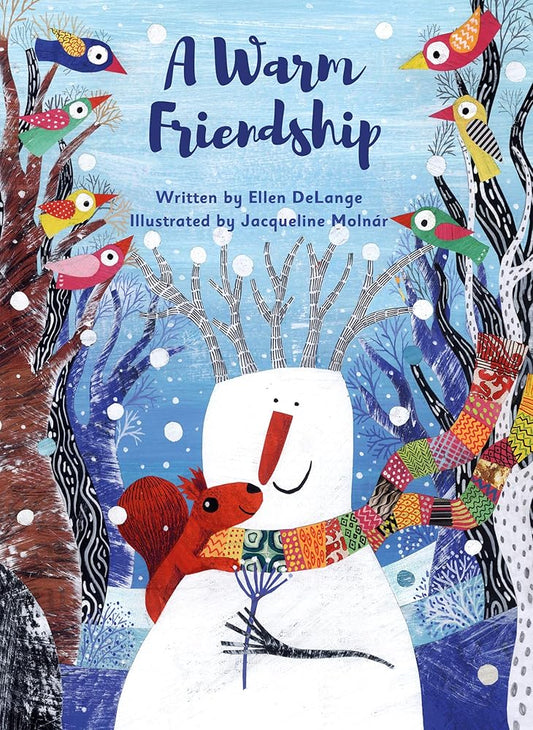 A Warm Friendship