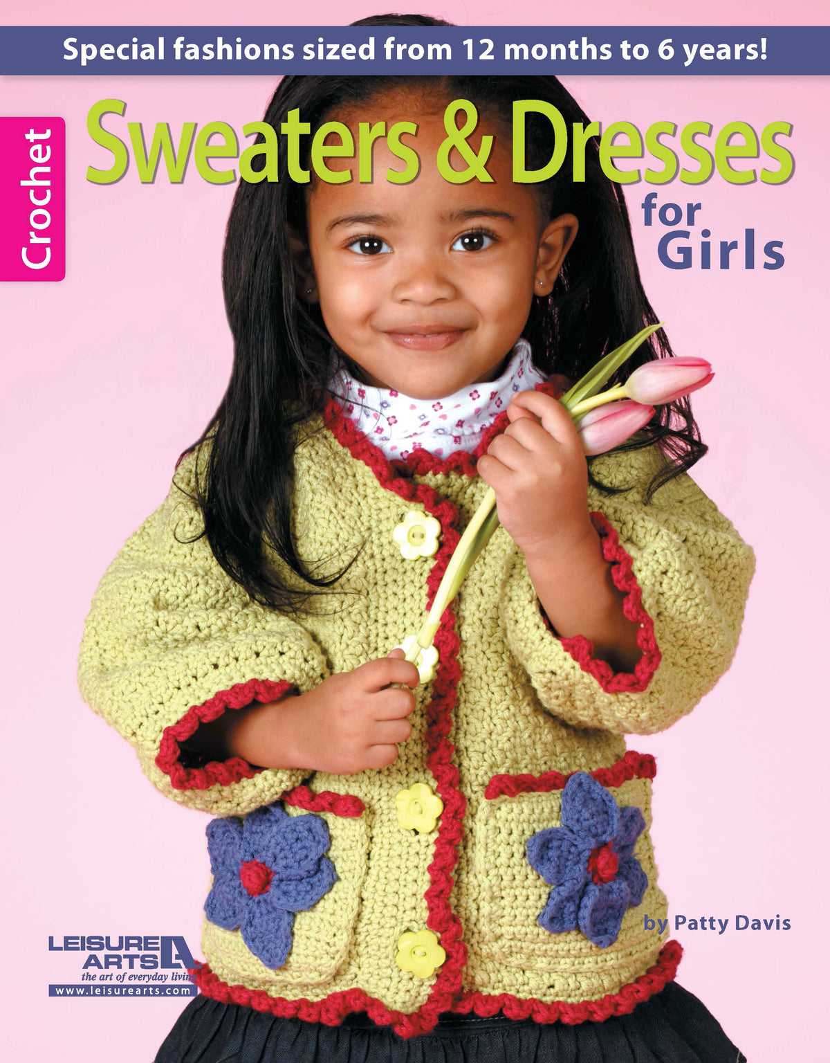 Crochet Sweaters & Dresses for Girls Book