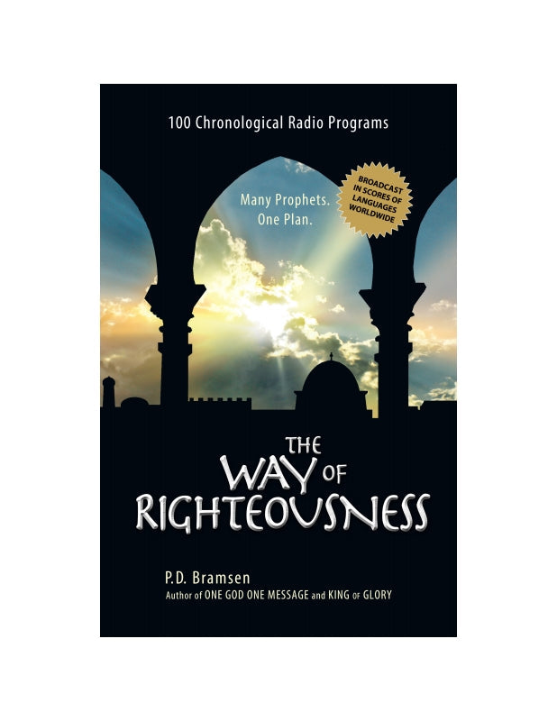 The Way of Righteousness: 100 Chronological Radio Programs Book