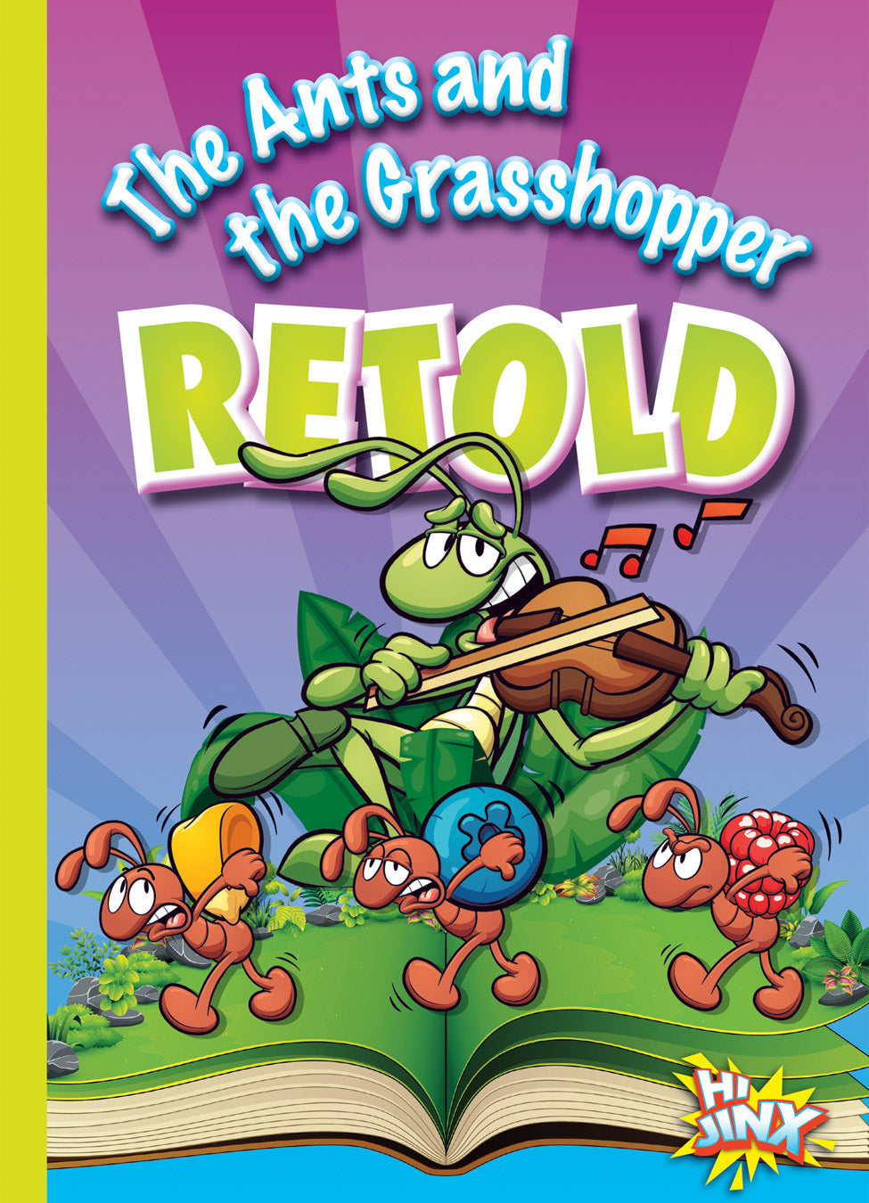 The Ants and the Grasshopper Retold Book