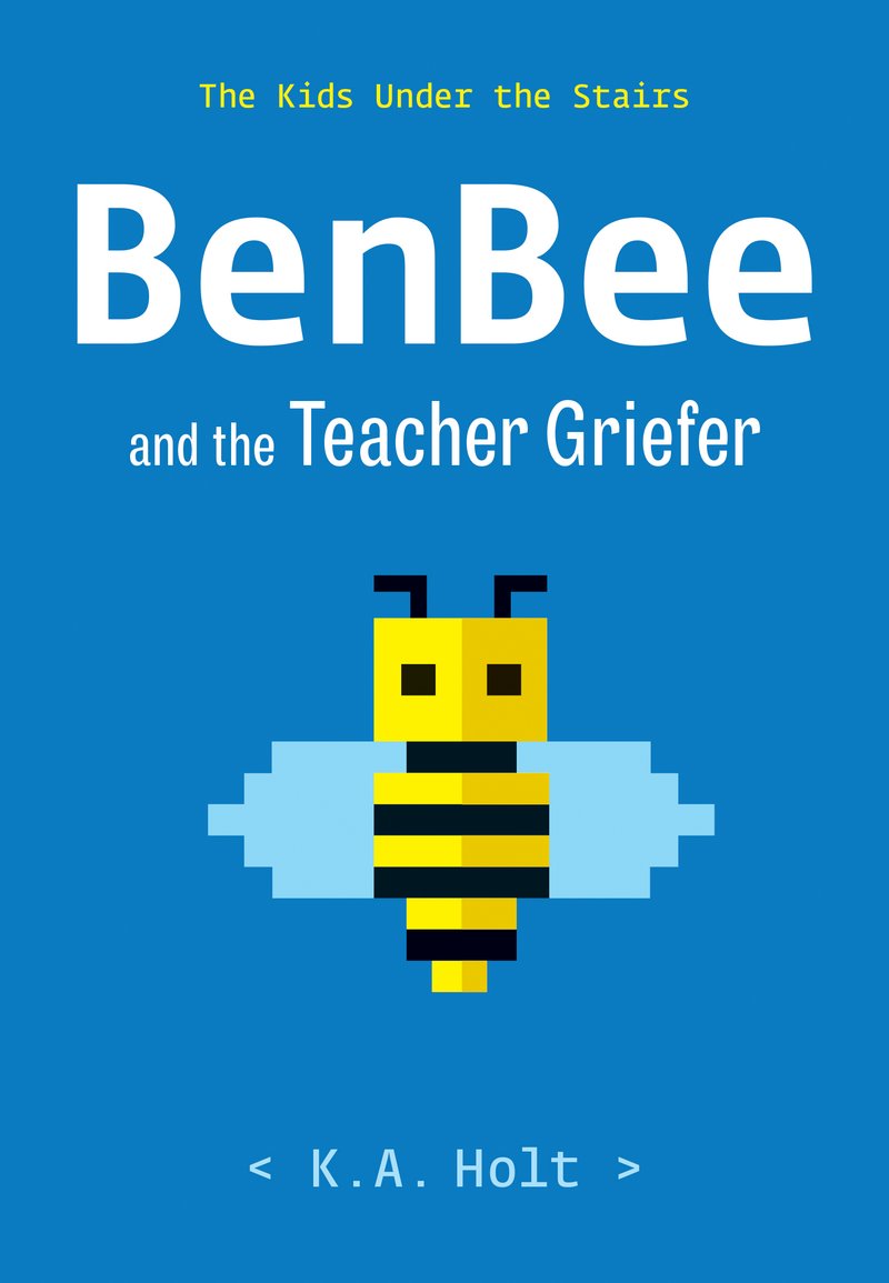 BenBee and the Teacher Griefer Book